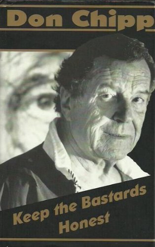 Keep the bastards honest by CHIPP DON | Goodreads