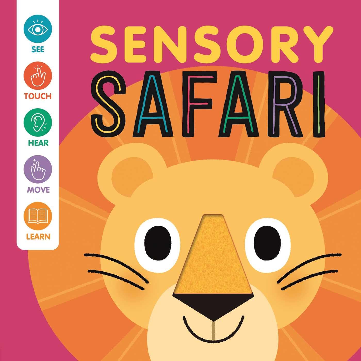 Sensory Safari An Interactive Touch & Feel Book for Babies by Igloo