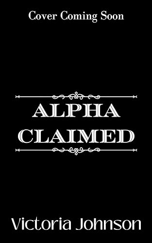 Alpha Claimed