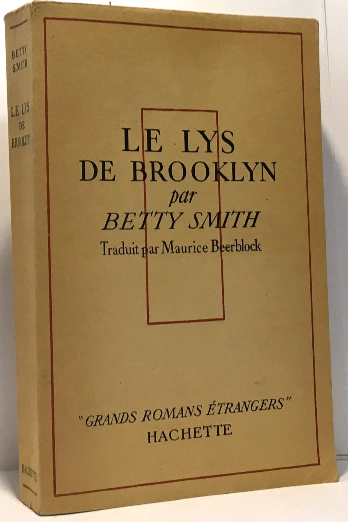 Le Lys de Brooklyn by Smith Betty Goodreads