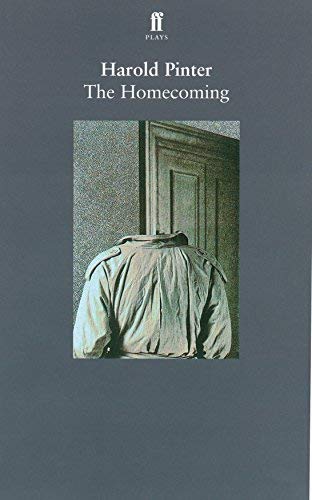 The Homecoming by Harold Pinter (1991-01-21) by Harold Pinter | Goodreads