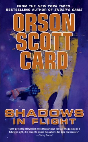 Shadows in Flight (Shadow Saga) by Scott, Orson Card Reissue edition