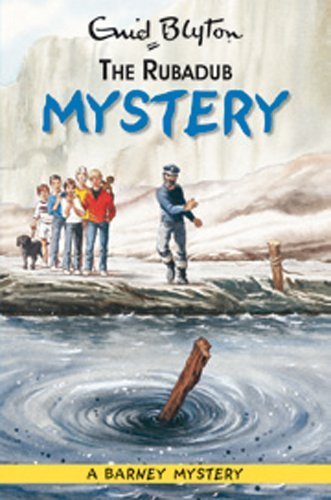 The Rubadub Mystery (Barney Mysteries) by Enid Blyton Barney Mystery by ...