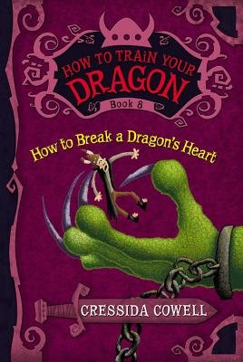 How to Break a Dragon's Heart[HT BREAK A DRAGONS HEART][Paperback]