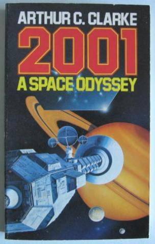 2001: A Space Odyssey by Arthur C. Clarke | Goodreads