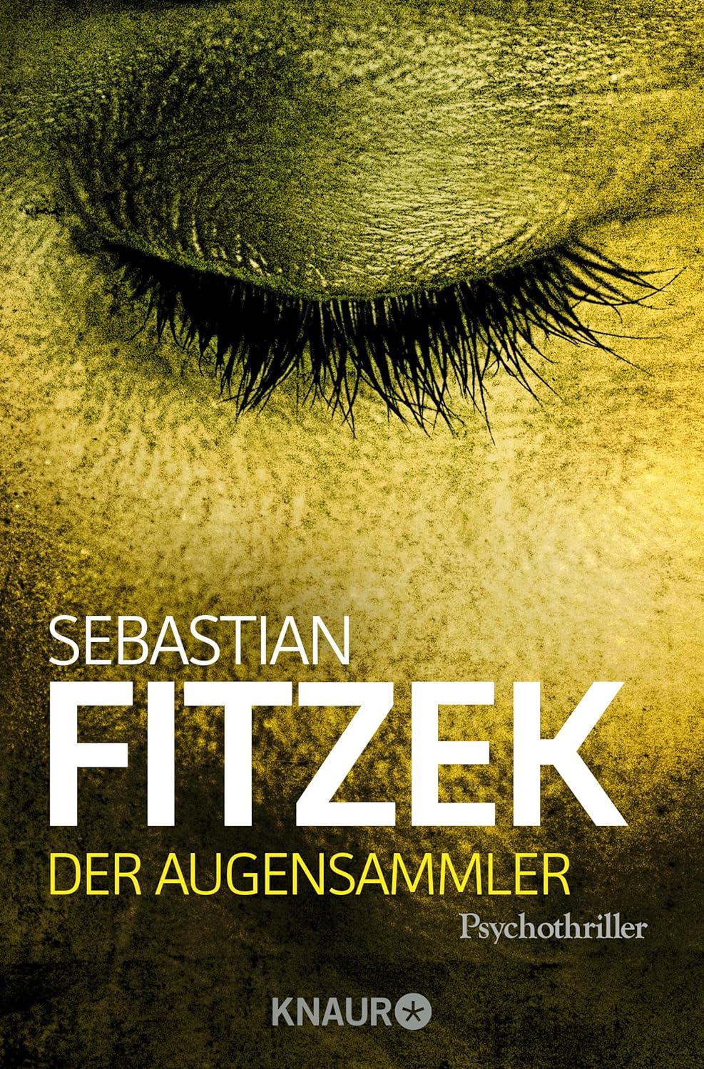 Der Augensammler (Der Augensammler, #1)