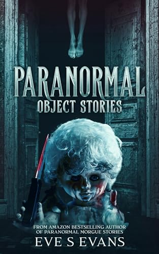 Paranormal Object Stories