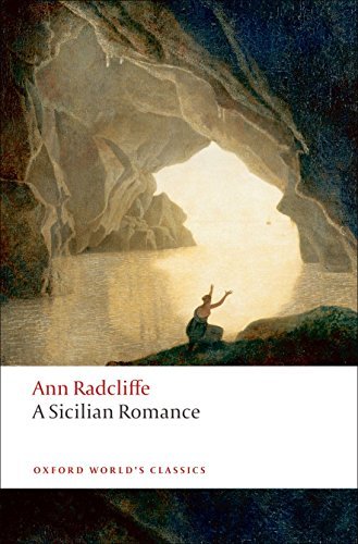 A Sicilian Romance (Oxford World's Classics) by Ann Radcliffe (2008-10-09)