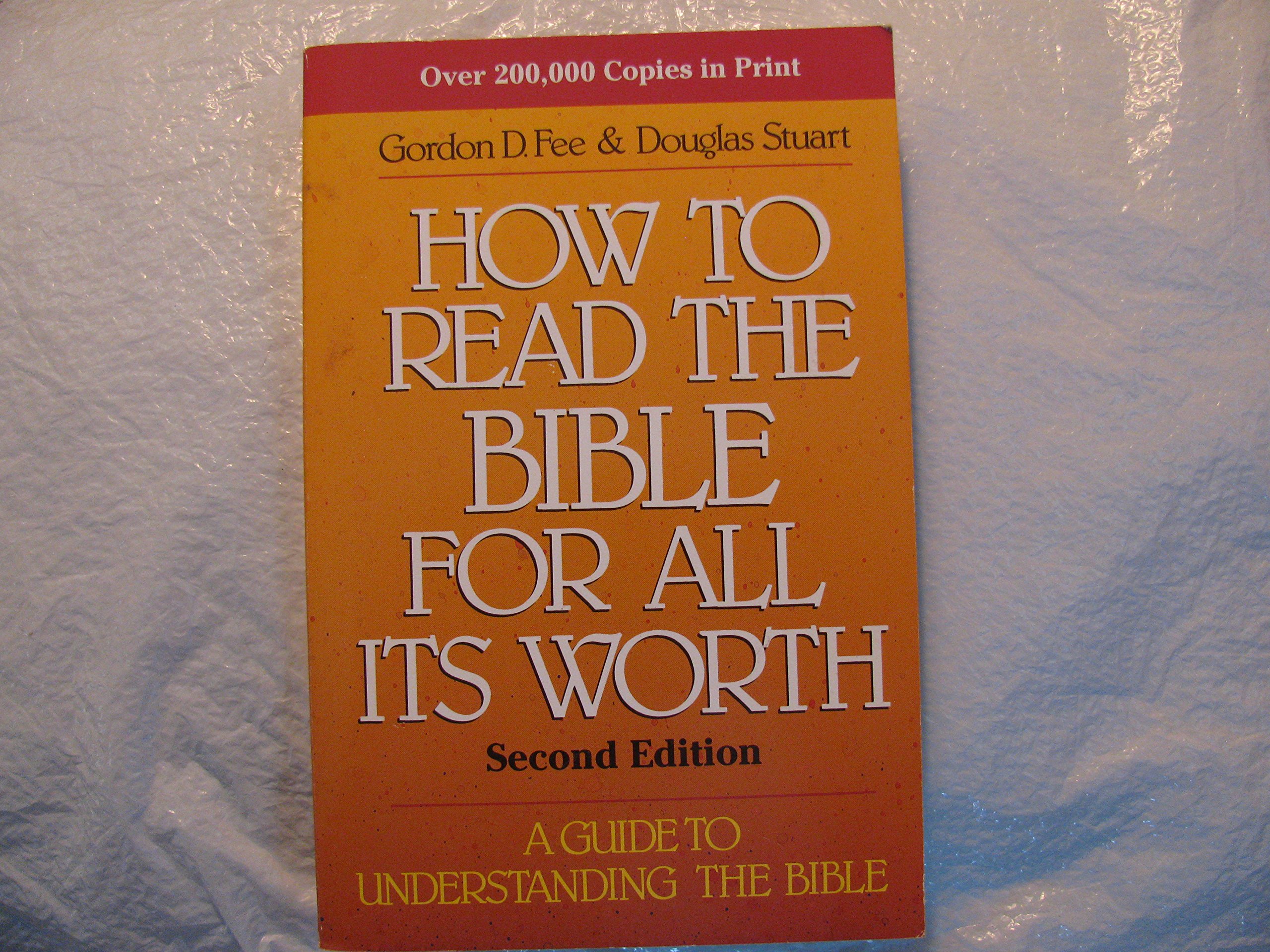 how-to-read-the-bible-for-all-its-worth-by-gordon-d-fee-goodreads