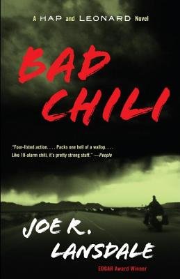 Bad Chili[A Hap and Leonard Novel (4]] [BAD CHILI] [Paperback]