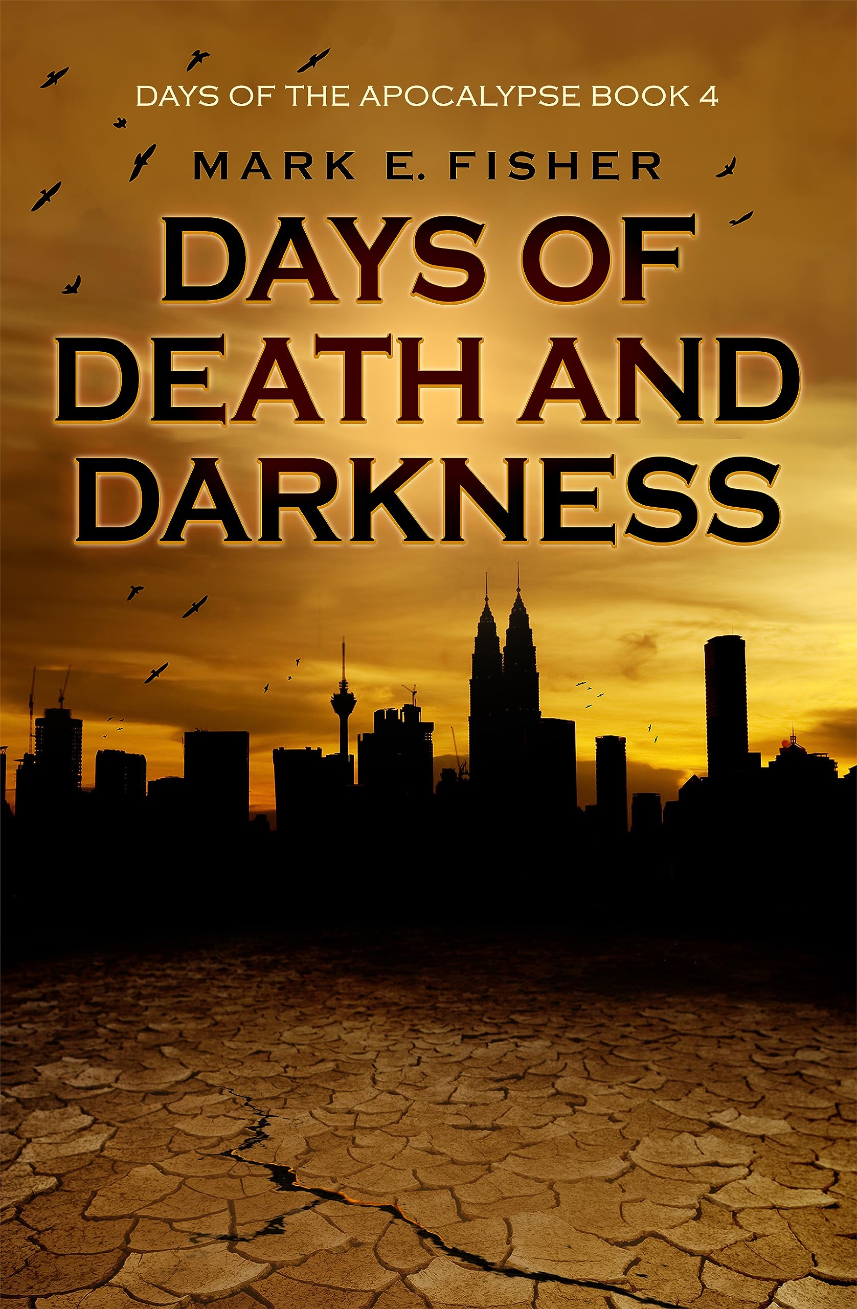 Days of Death and Darkness