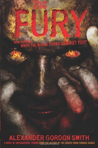 The Fury [Hardcover] [BYR] (Author) Alexander Gordon Smith book cover