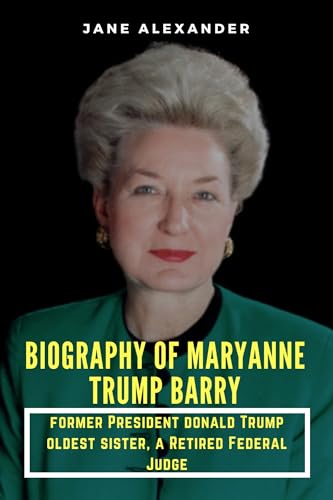 Biography of Maryanne Trump Barry: Passed Away at 86; Remembering the
