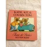 Katie, Kit & Cousin Tom book cover