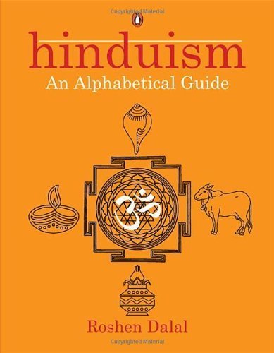 Hinduism an Alphabetical Guide by Roshen Dalal by Roshen Dalal | Goodreads