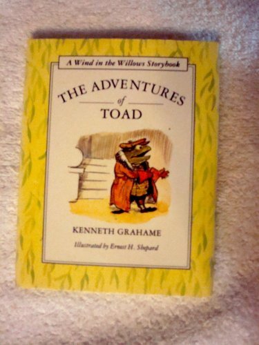 The Adventures of Toad (Wind in the Willows Storybook) by Kenneth ...