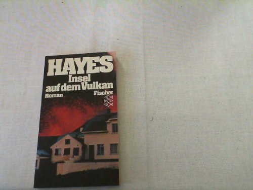 Insel auf dem Vulkan by Joseph Hayes | Goodreads