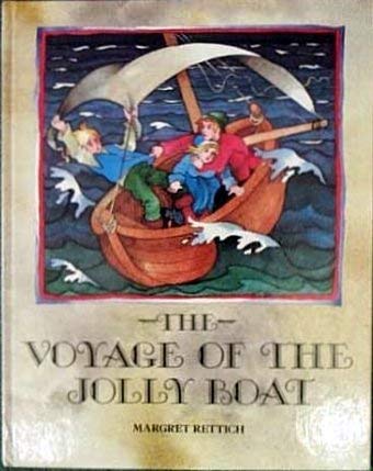 Romanatsy Jolly Boat The Voyage of the Jolly Boat by Margret Rettich | Goodreads