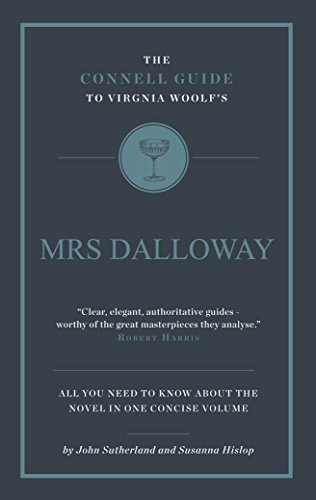 The Connell Guide to Virginia Woolf's Mrs Dalloway (Advanced study text ...