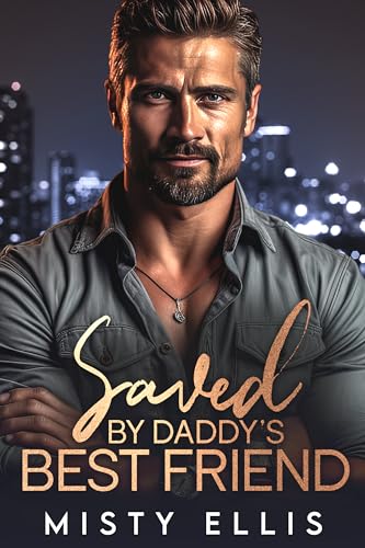 Saved by Daddy's Best Friend