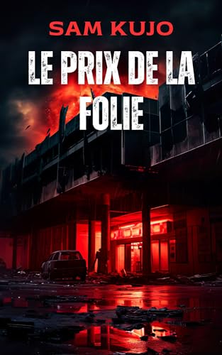 Le Prix de la Folie