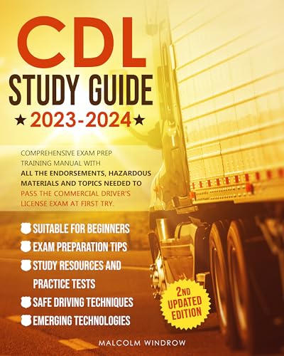 CDL Study Guide 2023-2024: Comprehensive Exam Prep Training Manual with ...