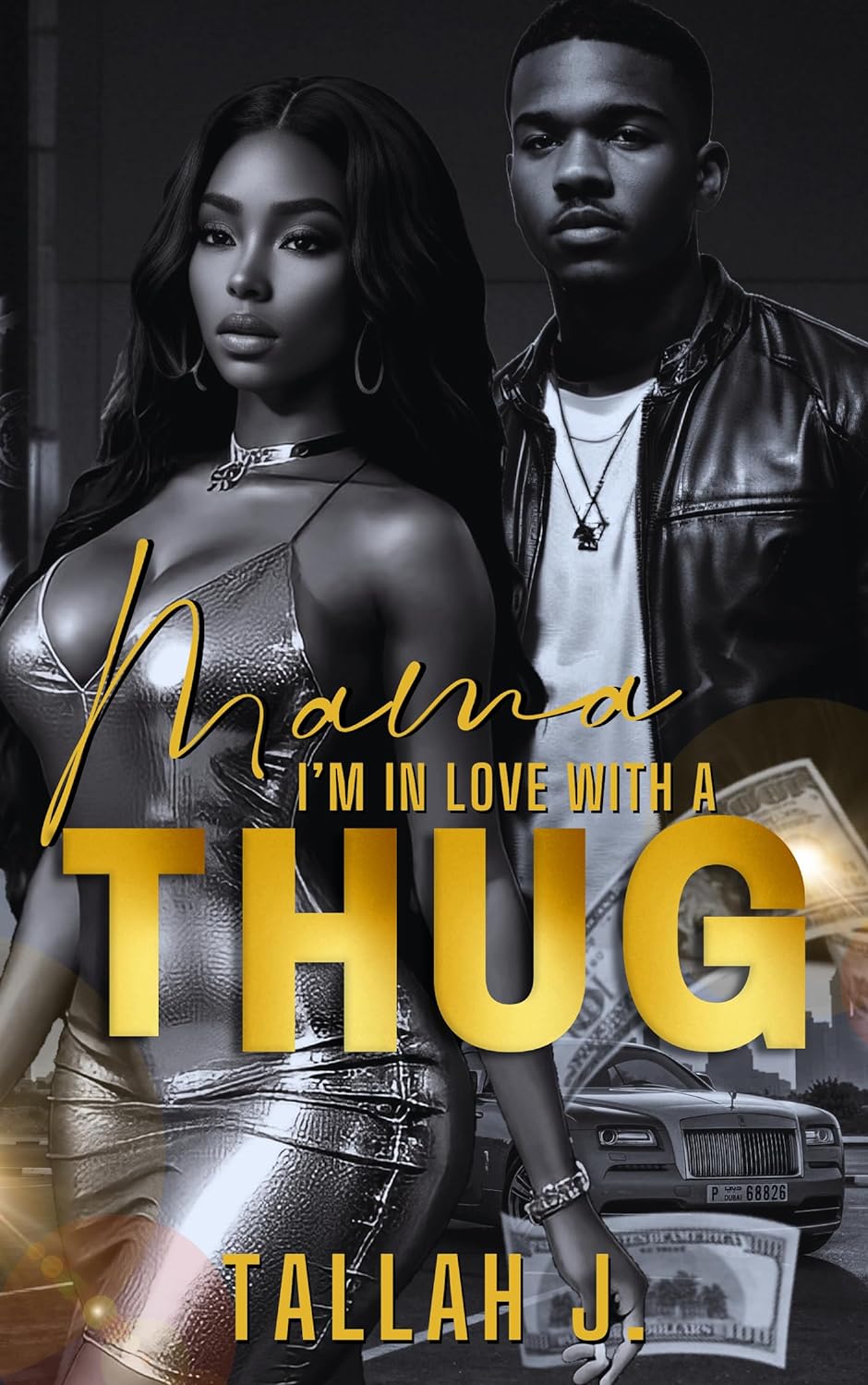 Mama, I'm in Love with a Thug