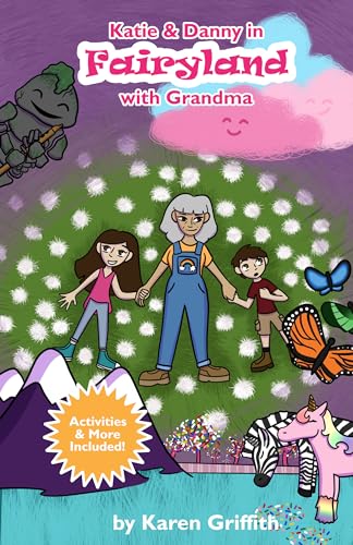 Katie & Danny in Fairyland with Grandma