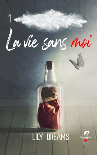 La vie sans moi - Tome 1