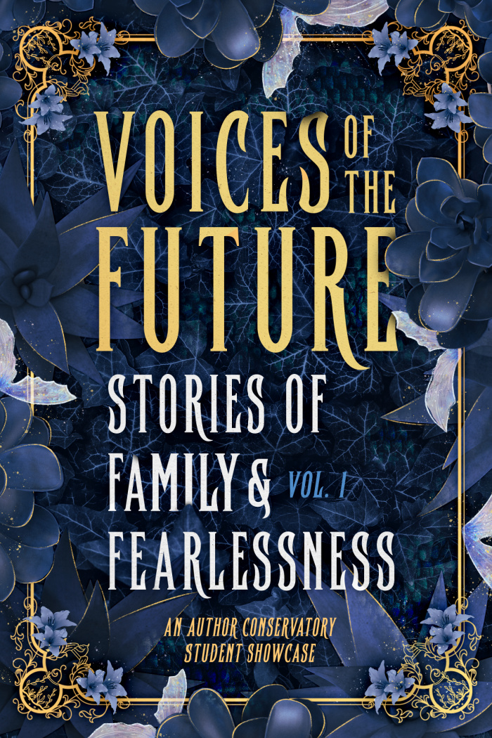 Voices of the Future: Stories of Family and Fearlessness