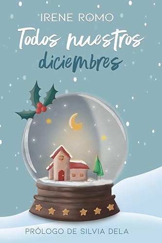 Todos nuestros diciembres