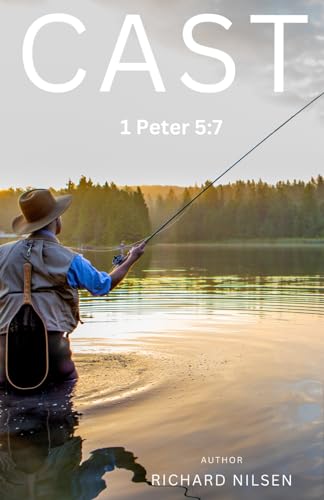 CAST: 1 Peter 5:7