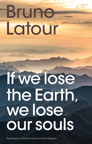 If we lose the Earth, we lose our souls book cover