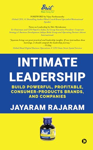 Intimate leadership : Build Powerful, Profitable, Consumer-Products Brands, and Companies