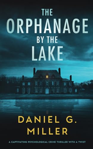 The Orphanage by the Lake (Hazel Cho)