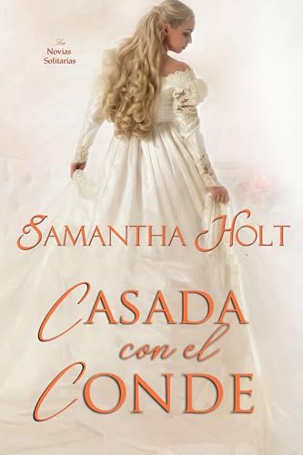 Casada con el conde (Las Novias Solitarias nº 3)