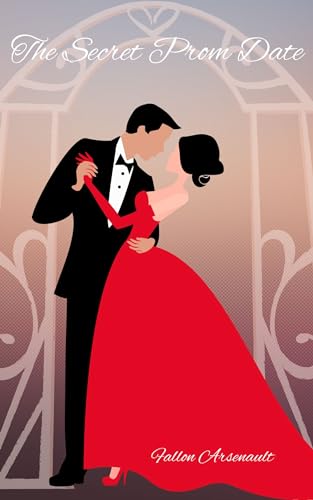 The Secret Prom Date: A Modern Cinderella Retelling