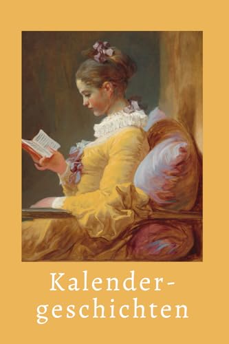 Kalendergeschichten (German Edition) by Thomas Stiegler | Goodreads
