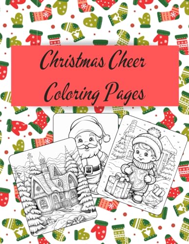 Christmas Cheer Coloring Pages: Art Book for Kids, Holiday Season