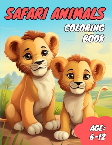 Safari Animals Coloring Book: Kids coloring book with cute baby safari ...