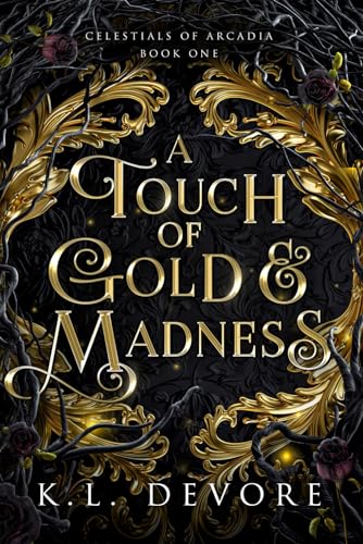 A Touch of Gold and Madness (Celestials of Arcadia #1)