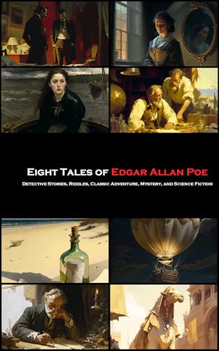 Eight Tales of Edgar Allan Poe: Detective Stories, Riddles, Classic ...