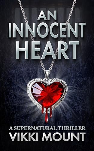 An Innocent Heart: A Supernatural Mystery Thriller