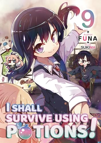I Shall Survive Using Potions! Volume 9
