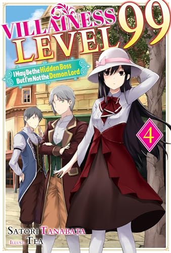 Villainess Level 99: I May Be the Hidden Boss but I'm Not the Demon Lord Act 4