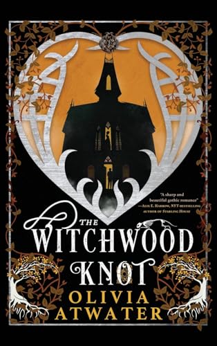The Witchwood Knot (Victorian Faerie Tales #1)