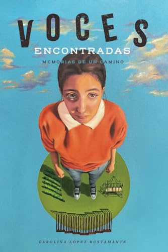 Voces Encontradas: Memorias de un camino