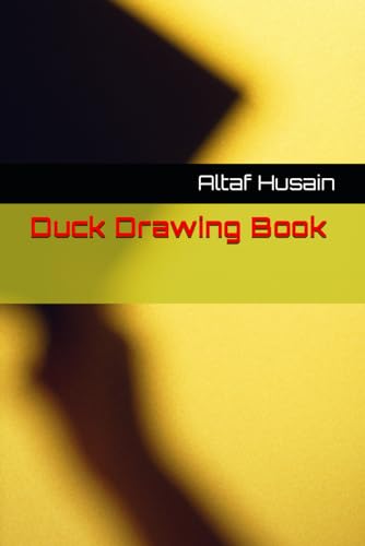 Duck Drawing Book by Altaf Husain | Goodreads