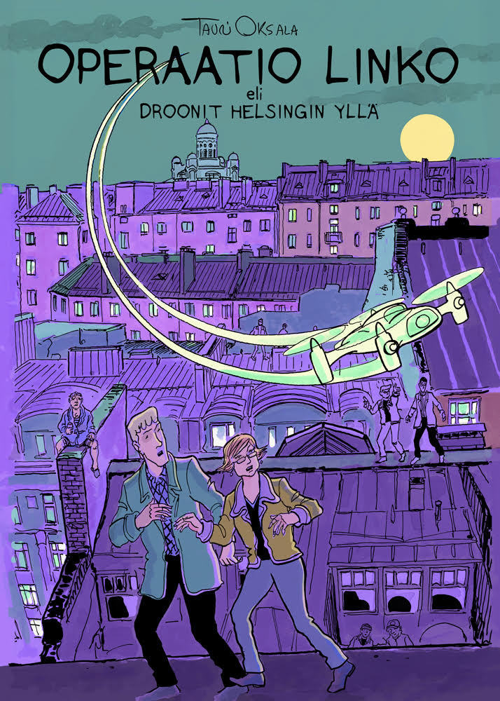 Operaatio linko : Eli Droonit Helsingin yllä