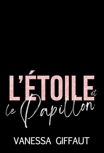 L’Étoile et le Papillon